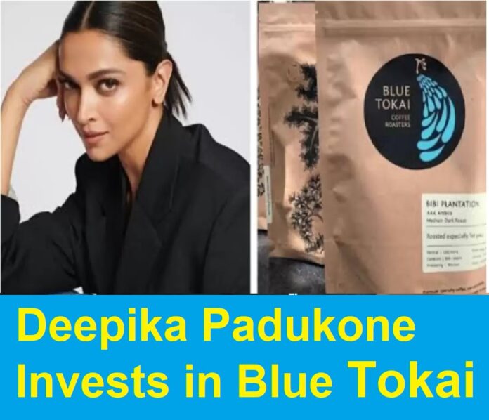 Deepika Padukone, a Bollywood actress, invests in Blue Tokai Coffee