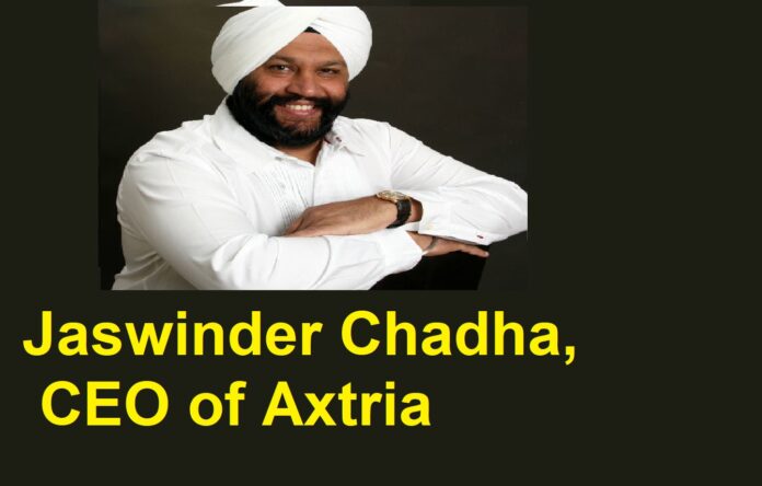 Jaswinder Chadha, CEO of Axtria,
