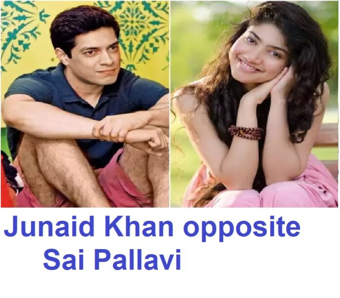 Junaid Khan to reportedly star opposite South star Sai Pallavi