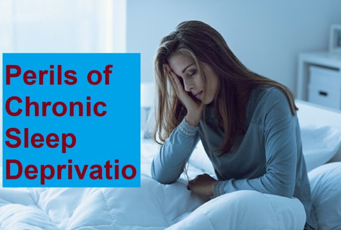 Perils of Chronic Sleep Deprivation