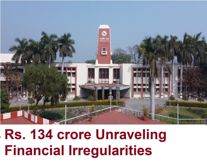 Rs. 134 crore Unraveling Financial Irregularities