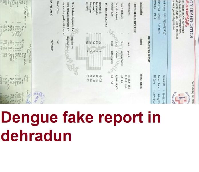 dengue fake report in dehradun