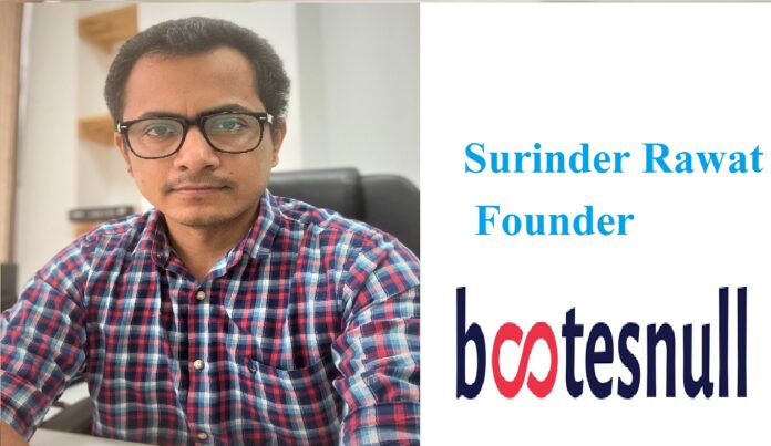 Surinder Rawat - Founders of BootesNull