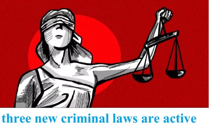 three new criminal laws are about to become active