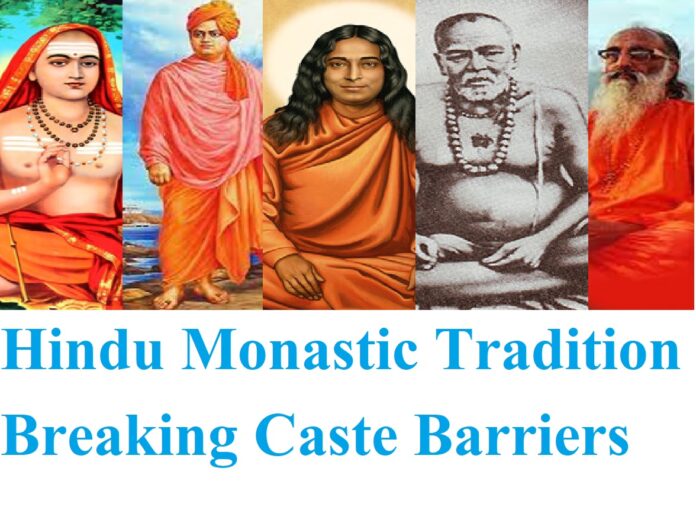 Hindu Monastic Tradition Breaking Caste Barriers