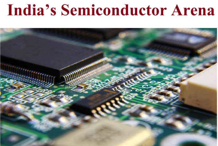 India’s Semiconductor Arena