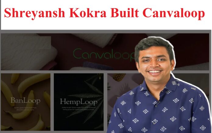 Shreyansh Kokra Built Canvaloop